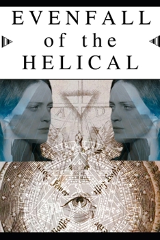 Paperback Evenfall of the Helical Book