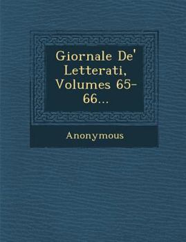Paperback Giornale de' Letterati, Volumes 65-66... [Italian] Book