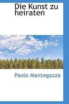 Paperback Die Kunst Zu Heiraten Book