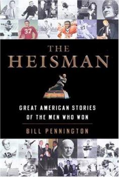 Hardcover The Heisman: Great American Stories of the Men Who Won Book