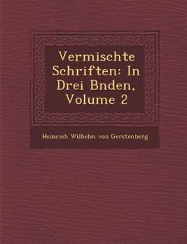 Paperback Vermischte Schriften: In Drei B Nden, Volume 2 [German] Book