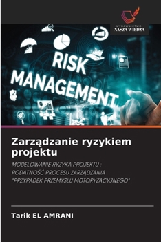 Paperback Zarządzanie ryzykiem projektu [Polish] Book