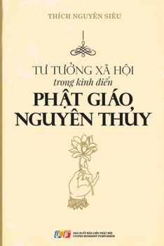 Paperback Tư tưởng xã hội trong Kinh điển Phật giáo Nguyên thủy [Vietnamese] Book