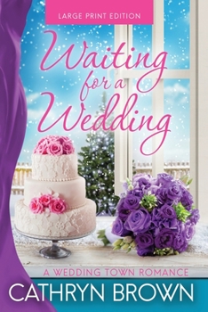 Paperback Waiting for a Wedding: Large Print [Large Print] Book