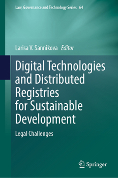 Hardcover Digital Technologies and Distributed Registries for Sustainable Development: Legal Challenges Book