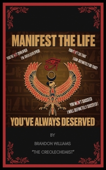 Manifest The Life You've Always Deserved