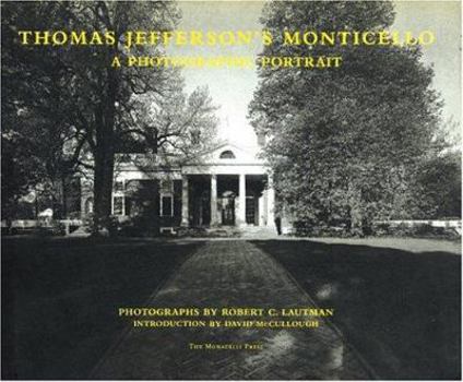 Hardcover Thomas Jefferson's Monticello: A Photographic Portrait Book