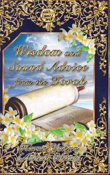 Hardcover WISDOM AND SOUND ADVICE FROM THE TORAH- Color Book