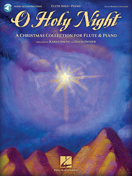 Paperback O Holy Night a Christmas Collection for Flute & Piano - Book/Online Audio [With CD (Audio)] Book