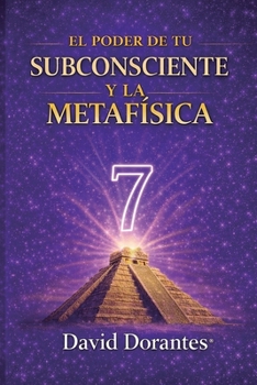 Paperback El Poder de Tu Subconsciente Y La Metafísica: Cómo usar las leyes mentales y espirituales para transformar tu vida [Spanish] Book