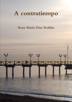 Paperback A contratiempo [Spanish] Book