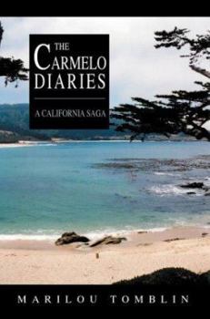 Paperback The Carmelo Diaries: A California Saga Book