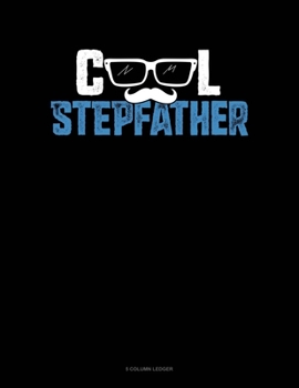 Paperback Cool Stepfather: 5 Column Ledger Book