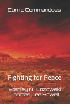Paperback Comic Commandoes: Fighting for Peace Book