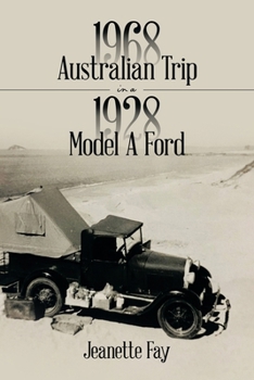 Paperback 1968 Australian Trip in a 1928 Model A Ford Book