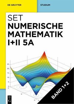 Set Numerische Mathematik Band I + II (de Gruyter Studium) (German Edition)
