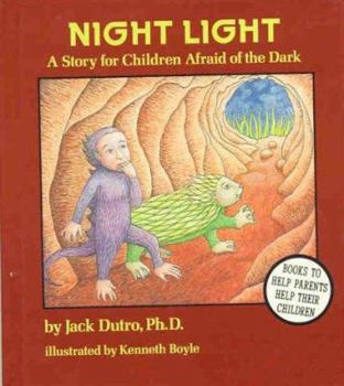 Paperback Night Light: A Story for Children Afraid of the Dark Book