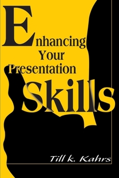 Paperback Enhancing Your Presentation Skills Book