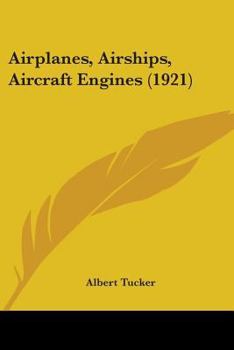 Paperback Airplanes, Airships, Aircraft Engines (1921) Book