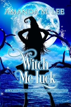 Paperback Witch Me Luck Book
