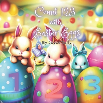 Paperback Count 123 with Easter Eggs: Kindergartner and Preschoolers, 2 - 6 years old Book