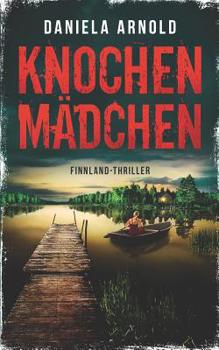 Paperback Knochenmädchen: Finnland-Thriller [German] Book