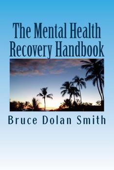 Paperback The Mental Health Recovery Handbook Book