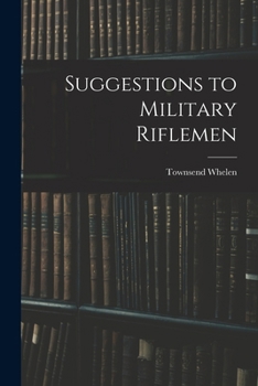 Paperback Suggestions to Military Riflemen Book