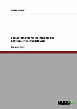 Paperback Sozialkompetenz-Training in der betrieblichen Ausbildung [German] Book