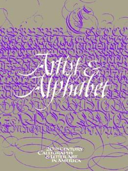 Artist & Alphabet: 20th Century Calligraphy & Letter Art in America