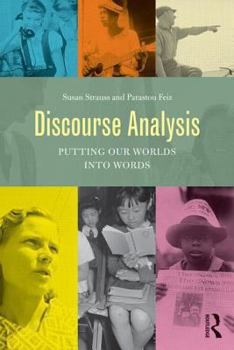 Paperback Discourse Analysis: Putting Our Worlds Into Words Book