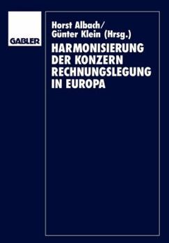 Paperback Harmonisierung Der Konzernrechnungslegung in Europa [German] Book