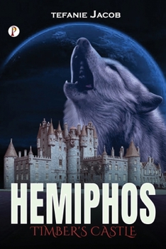 Paperback Hemiphos - Timber's Castle Book