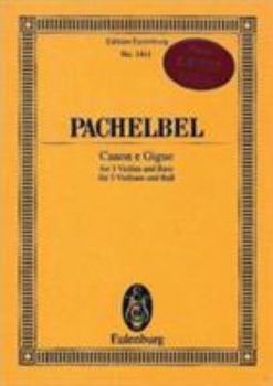 Paperback Canon E Gigue: For 3 Violins and Basso Continuo Book