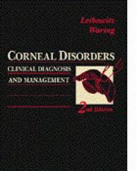 Hardcover Corneal Disorders: Clinical Diagnosis and Management Book