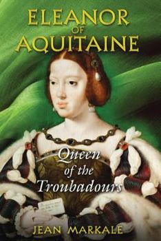 Paperback Eleanor of Aquitaine: Queen of the Troubadours Book