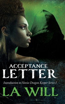 Hardcover Acceptance Letter: Introduction to Novice Dragon Keeper Series I Book