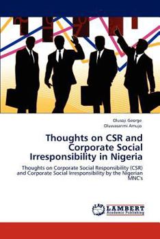 Paperback Thoughts on CSR and Corporate Social Irresponsibility in Nigeria Book