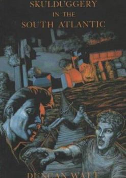 Paperback Skulduggery in the South Atlantic: An Adventure of the Wallace Book