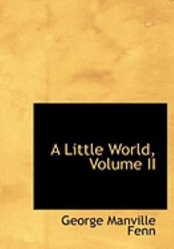 Hardcover A Little World, Volume II [Large Print] Book