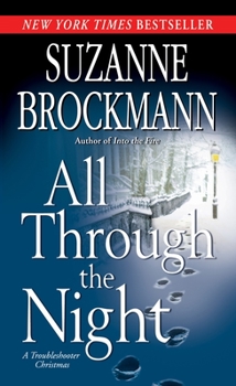 Mass Market Paperback All Through the Night: A Troubleshooter Christmas Book