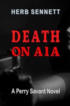Paperback Death on A1A: A Perry Savant Novel Book