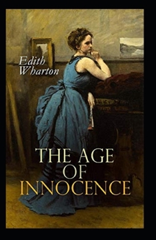 Paperback The Age of Innocence Illustrated Book