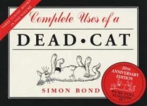 Paperback Complete Uses of a Dead Cat Book