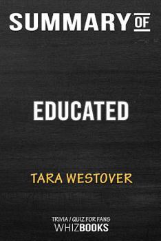 Paperback Summary of Educated: A Memoir: Trivia/Quiz for Fans Book