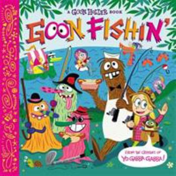Hardcover Goon Holler: Goon Fishin' Book