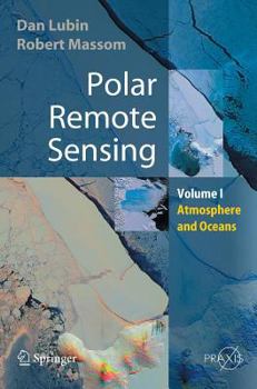 Hardcover Polar Remote Sensing: Volume I: Atmosphere and Oceans Book