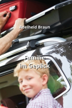 Paperback Familie im Gepäck [German] Book