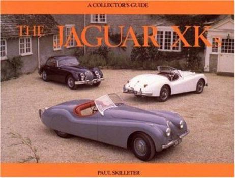 Paperback The Jaguar Xks: A Collector's Guide Book
