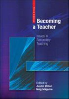 Paperback Becoming a Teacher: Issues in Secondary Teaching Book